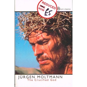 2nd Hand - The Crucified God By Jurgen Moltman